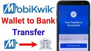 Mobikwik Wallet Se Bank Me Paise Kaise Transfer Kare | Mobikwik Wallet to Bank Transfer