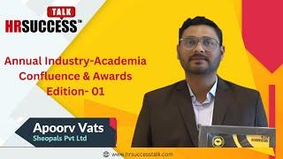 Apoorv Vats's Insights at the Annual Industry-Academia Confluence & Awards | Edition 01