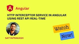 HTTP Interceptor Service in Angular using Rest API | Angular Tutorial Real-Time @CodingKnowledge