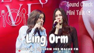 [4K Fancam] LingOrm - Sound Check(Mukbang Mini Talk)@20241214 LingOrm 2nd Fan Meeting in Macau Day 1