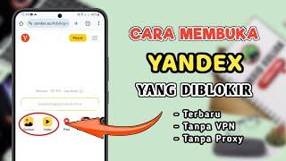 Cara Membuka Yandex Yang Diblokir Terbaru