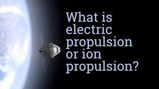 TECH + knowledge + Y: What is electric propulsion?