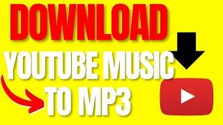 How to Download Music from YouTube to MP3 - (2024)