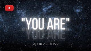 "You Are" Affirmations (Programs you for Wealth, Prosperity & Confidence! ) - Play for 21 Days...