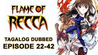 Flame of Recca (TAGALOG) - Episode 22-42 Last Episode