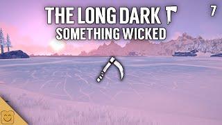 The Long Dark Something Wicked Playthrough Part 7 - The Long Dark Broken Silence Update