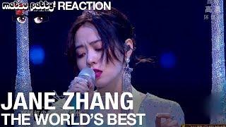 Jane Zhang - The World's Best | Reaction