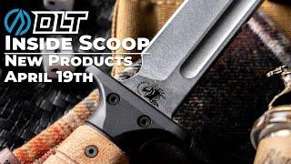 DLT Inside Scoop 4.19.24 New Products from Hinderer, Medford, and more!