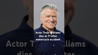 Actor Treat Williams dies at 71 (Rip)