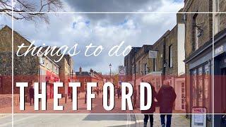 Thetford Norfolk England | Top 6 Places To Visit