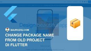 Change App Package Name in Flutter