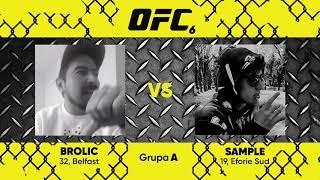 BROLIC VS SAMPLE  OFC 6   Grupa A