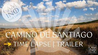 Camino de Santiago | Time lapse | Trailer