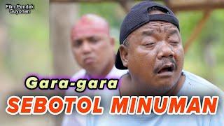 GARA GARA SEBOTOL MINUMAN || EPS 115