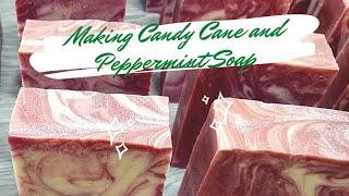 Making Candy Cane and Peppermint Soap