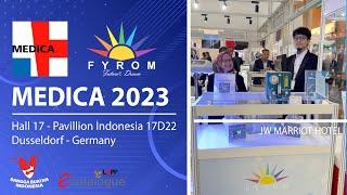 MEDICA 2023 | Dusseldorf - Germany | PT Fyrom International