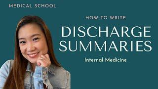 How to Write a Discharge Summary / Tips for Success in Medical School