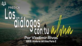 “Las Enfermedades que llevamos dentro” | Los Diálogos con tu Alma | Ataduras del Alma - parte 2 |…