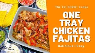 The only One-Tray Chicken Fajitas recipe you need!