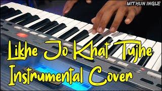 Likhe Jo Khat Tujhe | Instrumental Cover | Mithun Ingle