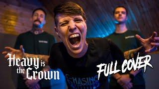 Linkin Park "Heavy is the Crown" Full Band Cover