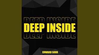 Deep Inside