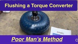 DIY Flushing a Torque Converter: Poor Man’s Method