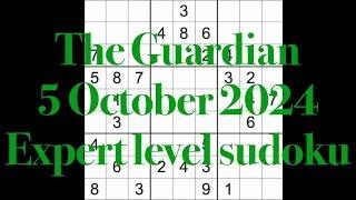 Sudoku solution – The Guardian 5 October 2024 Expert level