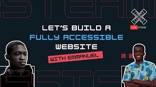 LET'S BUILD A FULLY ACCESSIBLE WEBSITE