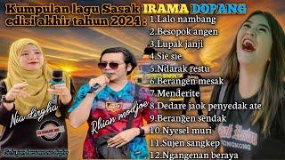 FULL ALBUM IRAMA DOPANG EDISI AKHIR TAHUN 2024 TERBARUUU BERSAMA NIA DIRGHA