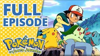Don’t Touch That ‘dile [FULL EPISODE]  | Pokémon: The Johto Journeys Episode 1