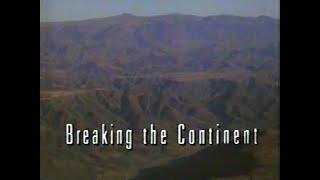 The Great Rift (PT3) Breaking the Continent (1989)