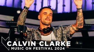 CALVIN CLARKE at MUSIC ON FESTIVAL 2024 • AMSTERDAM | Opening set