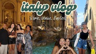 ITALY VLOG  exploring venice, rome, & naples... aka eating the best pizza & pasta of my life