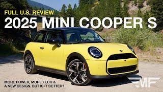 The 2025 MINI Cooper S: More Power, Tech & Design. But is it Better?