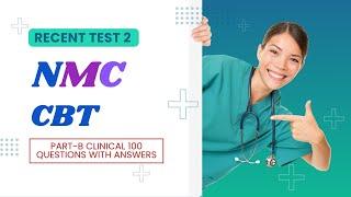 NMC CBT Grand Test 2 | Recent NMC CBT 120 Questions with Answers #nmc  #cbtexamstudy #cbt2exam