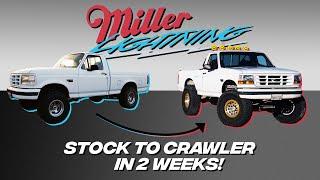 BUILDING A FORD LIGHTNING ROCK CRAWLER IN 2 WEEKS | The Miller Lightning