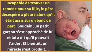 Incapable de trouver un remède pour sa fille, le père désespéré a pleuré alors qu'il était assis...