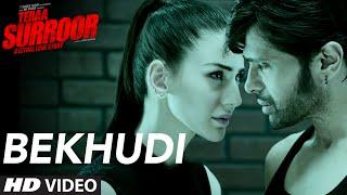 BEKHUDI Video Song | TERAA SURROOR | Himesh Reshammiya, Farah Karimaee | T-Series