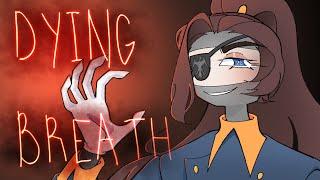 DYING BREATH meme | countryhumans