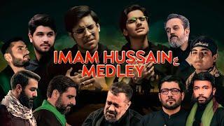 Imam Hussain (as) Medley | Imam Hussein Arbaeen Nauha |  Latmiya