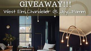 How to get the West Elm Arc Chandelier | Joy Famm Giveaway deadline march 25 2022 #westelm