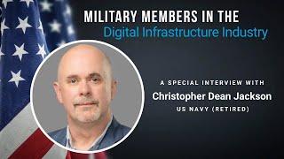 Christopher Jackson | Spotlight on Military Veterans in the Digital Infrastructure Industry