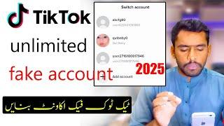 TikTok Unlimited Fake Accounts Kaise Banaye 100% Working Method | tik tok unlimited fake account