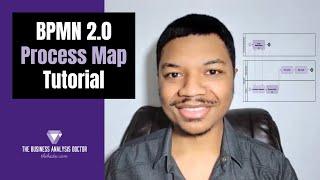 BPMN Process Map Tutorial and EXAMPLE