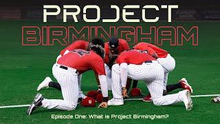 Project Birmingham | Episode One - What is Project Birmingham?