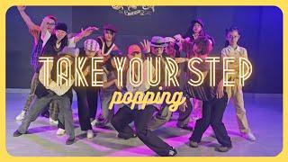 Take Your Step - MorganBeatz / Hitman Choreography / BMP Popping Class