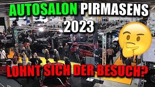 Lohnt sich die Automesse in Pirmasens? | TopCarsGermany #autosalon #automesse #topcarsgermany