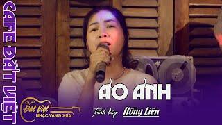 Ảo Ảnh - St Y Vân- Hồng Liên Hát- Cafe Đất Việt - Nhạc Vàng Xưa