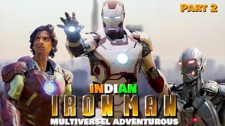 Indian Iron Man - The Multiverse Adventures | Part 2 | #RuturajVFX